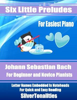 Book cover for Six Little Preludes for Easiest Piano