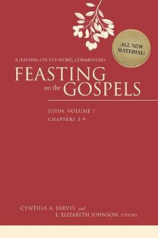 Cover of Feasting on the Gospels--John, Volume 1