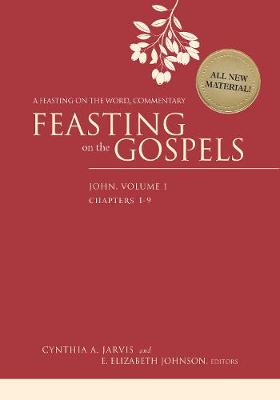 Book cover for Feasting on the Gospels--John, Volume 1