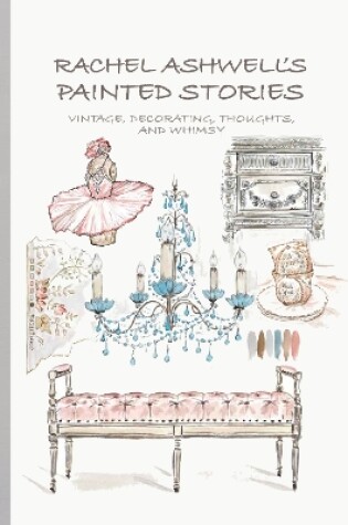 Cover of Rachel Ashwell's Painted Stories