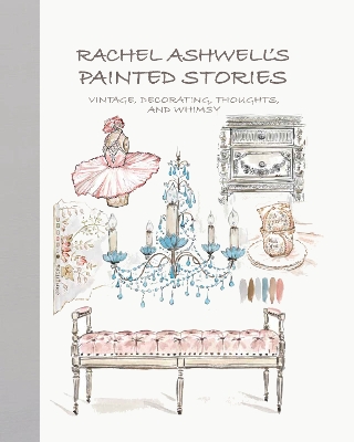 Book cover for Rachel Ashwell's Painted Stories