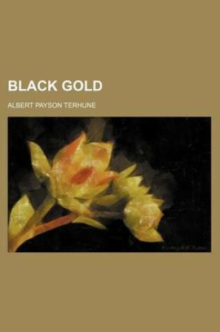 Cover of Black Gold