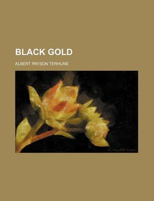 Book cover for Black Gold