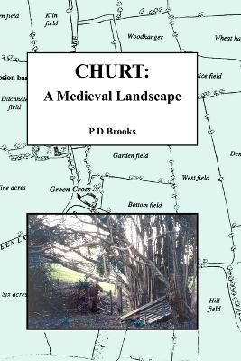 Book cover for Churt: A Medieval Landscape