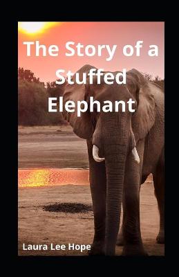 Book cover for The Story of a Stuffed Elephant illustrated