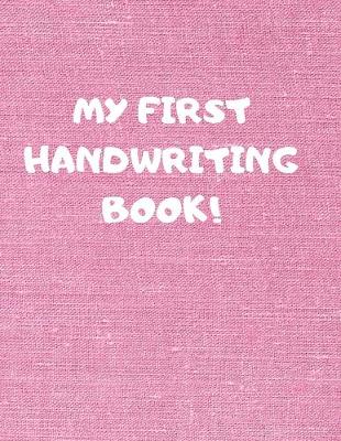 Book cover for My First Handwriting Book!