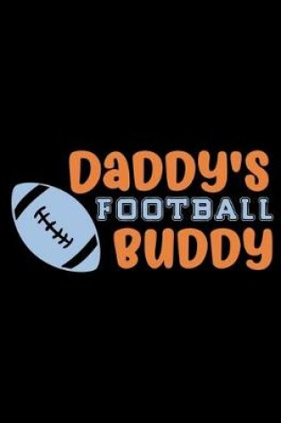 Cover of Daddy's Football Buddy