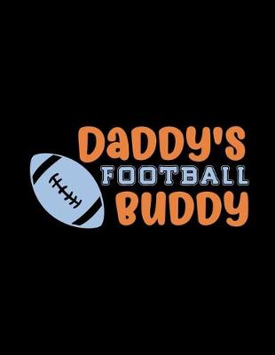 Book cover for Daddy's Football Buddy