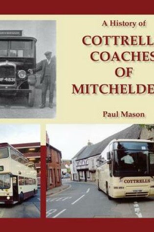 Cover of A History of Cottrell's Coaches of Mitcheldean