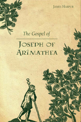 Cover of The Gospel of Joseph of Arimathea