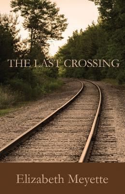 Cover of The Last Crossing