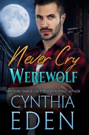 Cover of Never Cry Werewolf