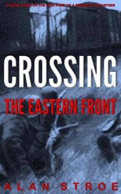 Book cover for Crossing the Eastern Front