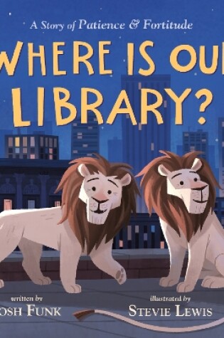 Cover of Where Is Our Library?