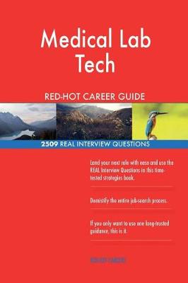 Book cover for Medical Lab Tech RED-HOT Career Guide; 2509 REAL Interview Questions