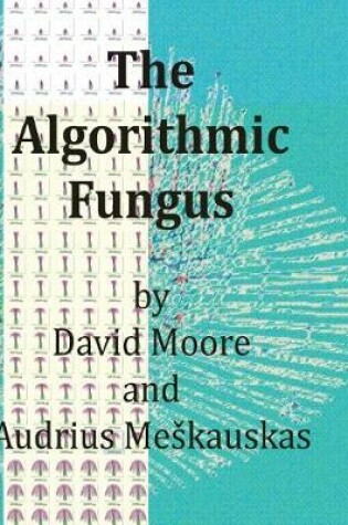 Cover of The Algorithmic Fungus
