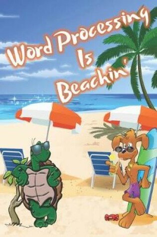 Cover of Word Processing Is Beachin'