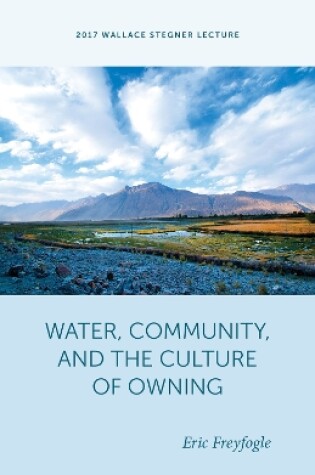 Cover of Water, Community, and the Culture of Owning