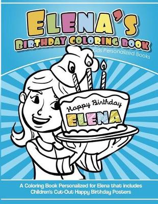 Book cover for Elena's Birthday Coloring Book Kids Personalized Books