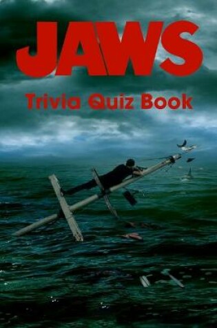 Cover of Jaws Trivia Quiz Book