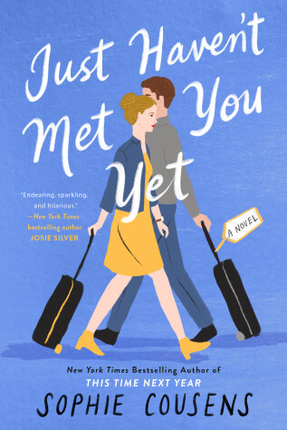 Book cover for Just Haven't Met You Yet