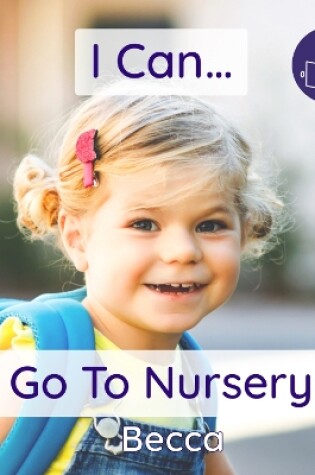 Cover of I Can Go To Nursery