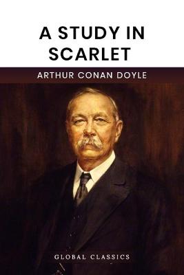 Book cover for A Study in Scarlet (Global Classics)