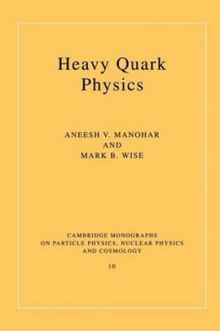 Cover of Heavy Quark Physics