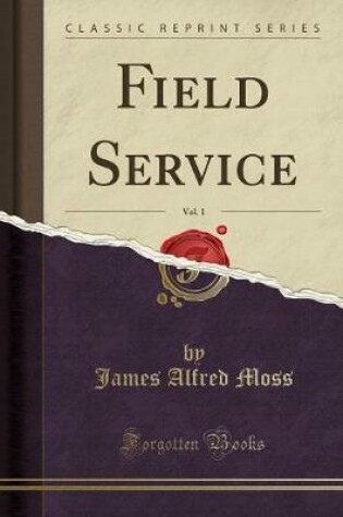 Cover of Field Service, Vol. 1 (Classic Reprint)