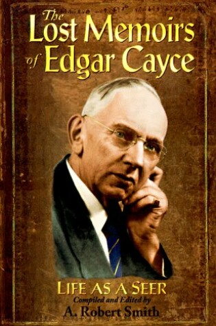 Cover of The Lost Memoirs of Edgar Cayce