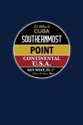 Book cover for Key West, FL Southernmost Point Continental U.S.A.