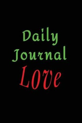 Cover of Daily Journal Love