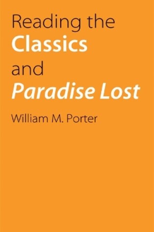 Cover of Reading the Classics and Paradise Lost