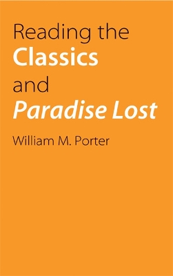 Book cover for Reading the Classics and Paradise Lost