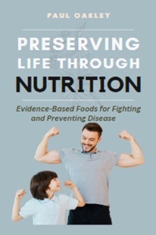 Cover of Preserving Life Through Nutrition