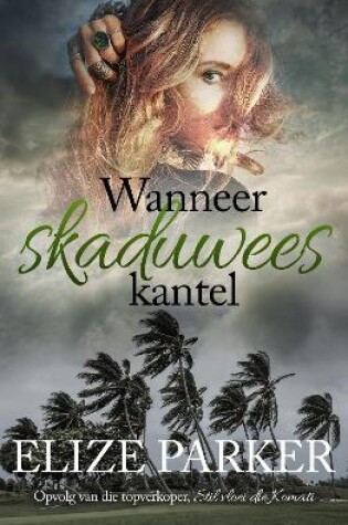 Cover of Wanneer skaduwees kantel