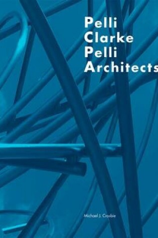 Cover of Pelli Clarke Pelli Architects