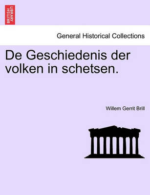 Book cover for de Geschiedenis Der Volken in Schetsen.