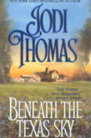 Cover of Beneath the Texas Sky