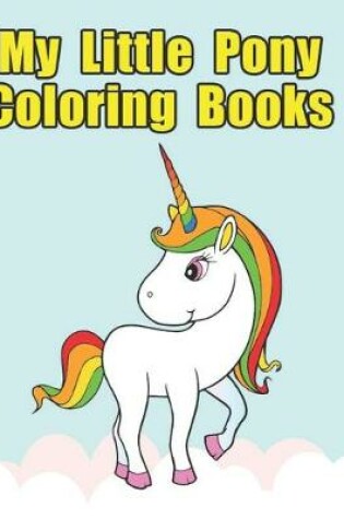 Cover of my little pony coloring books