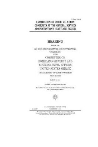 Cover of Examination of public relations contracts at the General Services Administration's Heartland Region