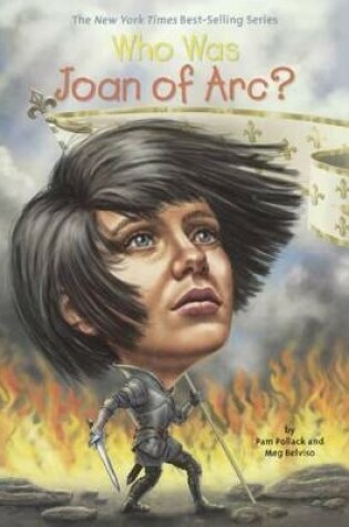 Cover of Who Was Joan of Arc?