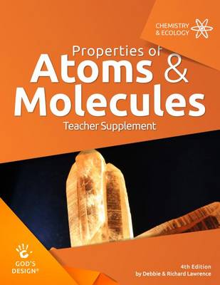 Cover of Properties of Atoms & Molecules Teacher Supplement