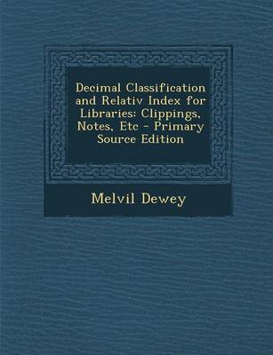 Book cover for Decimal Classification and Relativ Index for Libraries