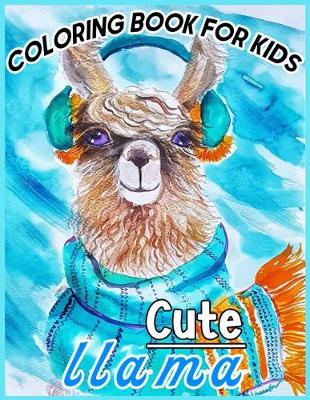 Book cover for Cute llama COLORING BOOK FOR KIDS