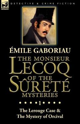 Book cover for The Monsieur Lecoq of the Sûreté Mysteries