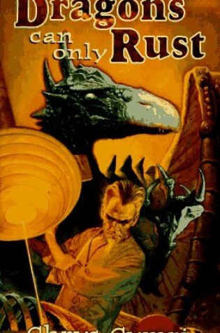 Cover of Dragons Can Only Rust