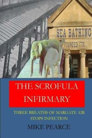 Cover of The Scrofula Infirmary