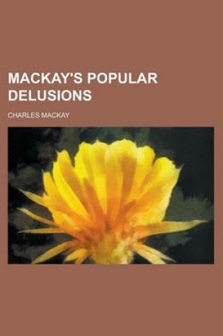 Cover of MacKay's Popular Delusions