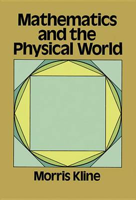 Book cover for Mathematics and the Physical World